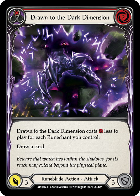 Drawn to the Dark Dimension (Red) [ARC097] Unlimited Edition Rainbow Foil, Arcane Rising, Common, ARC097