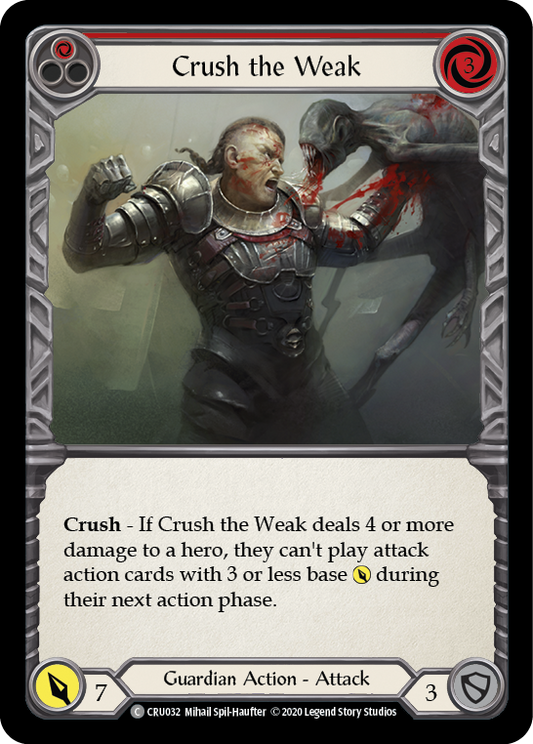 Crush the Weak (Red) [CRU032] Unlimited Edition Normal, Crucible of War, Common, CRU032