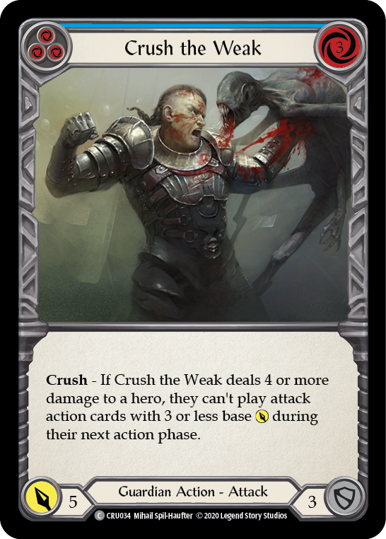 Crush the Weak (Blue) [CRU034] 1st Edition Normal, Crucible of War, Common, CRU034