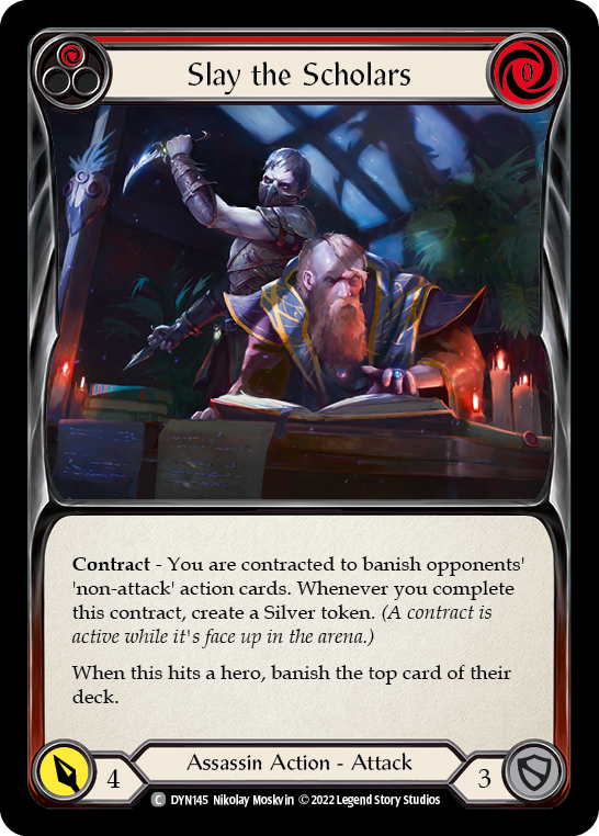 Slay the Scholars (Red) [DYN145] Rainbow Foil, Dynasty, Common, DYN145