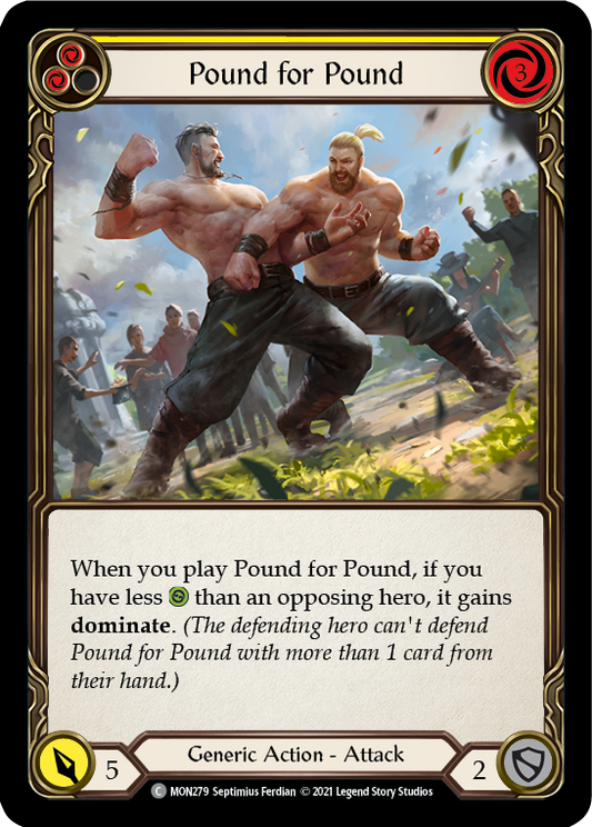 Pound for Pound (Yellow) [MON279] Unlimited Edition Rainbow Foil, Monarch, Common, MON279